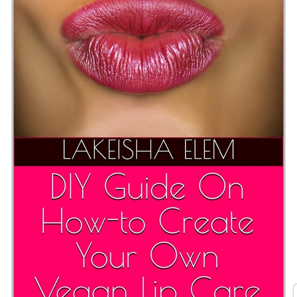 DIY Guide On How To Create Your Own Vegan Lip Care
